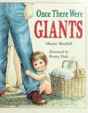 Cover of: Once there were giants by Martin Waddell