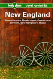 New England : a Lonely Planet travel survival kit