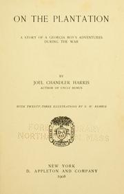 Cover of: On the plantation by Joel Chandler Harris