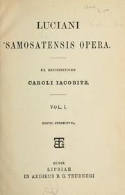 Cover of: Opera.: Ex recognitione Caroli Iacobitz.  [Text in Greek.]