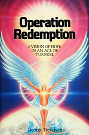 Cover of: Operation redemption: a vision of hope in an age of turmoil