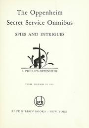 Cover of: Spies and intrigues: the Oppenheim secret service omnibus