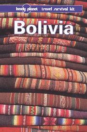 Bolivia : a Lonely Planet travel survival kit