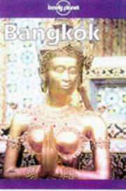 Bangkok : a Lonely Planet city guide