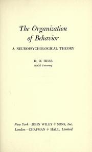 Cover of: The organization of behavior by D. O. Hebb