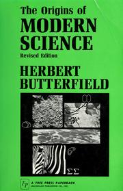 Cover of: The origins of modern science: 1300-1800 by Sir Herbert Butterfield
