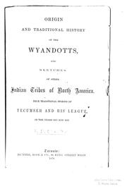 Cover of: Origin and traditional history of the Wyandotts by Peter Dooyentate Clarke