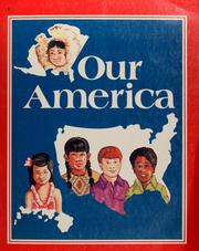 Cover of: Our America: book two, primary geography and history