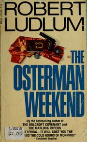 Cover of: The Osterman weekend by Robert Ludlum