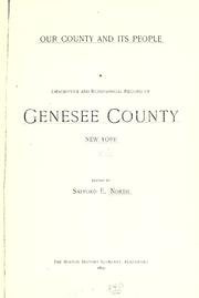 Cover of: Our county and its people by edited by Safford E. North.