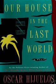 Cover of: Our house in the last world: a novel
