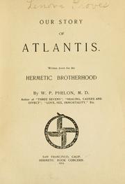 Cover of: Our story of Atlantis: written down for the Hermetic Brotherhood