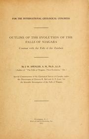 Cover of: Outline of the evolution of the Falls of Niagara, contrast with the Falls of Zambesi