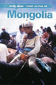 Cover of: Lonely Planet Mongolia (Mongolia, 2nd ed)