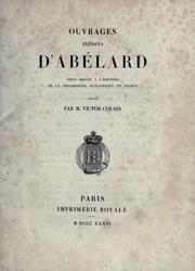 Cover of: Ouvrages inédits d'Abelard: pour servir à l'histoire de la philosophie scolastique en France