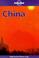 Cover of: Lonely Planet China (China a Travel Survival Kit, 6th ed)