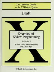 Overview of XView Programming by Dale Dougherty, Adrian Nye, Dan Heller