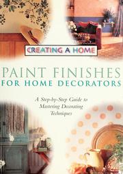 Cover of: Paint finishes for home decorators.