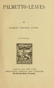 Cover of: Palmetto leaves | Harriet Beecher Stowe