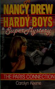 Cover of: Paris connection: a nancy drew & hardy boys supermystery.