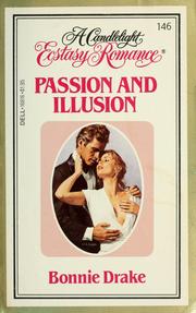 Passion and Illusion by Bonnie Drake