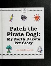 Cover of: Patch, the pirate dog by Carole Marsh