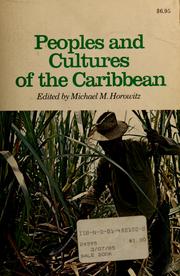 Cover of: Peoples and cultures of the Caribbean: an anthropological reader