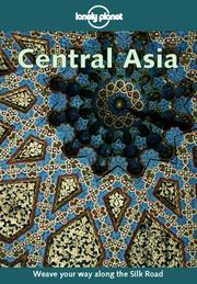 Cover of: Lonely Planet Central Asia (2nd Edition) by Bradley Mayhew, Richard Plunkett, Simon Richmond