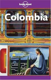 Cover of: Lonely Planet Colombia by Krzysztof Dydynski