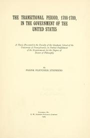 Cover of: The transitional period, 1788-1789: in the government of the United States