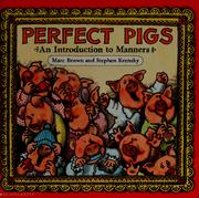 Cover of: Perfect pigs: an introduction to manners