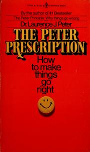 Cover of: The Peter prescription by Laurence J. Peter