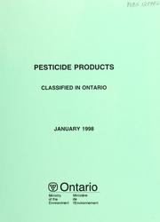 Cover of: Pesticide products classified in Ontario. |