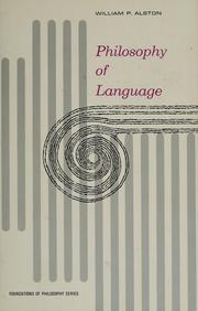 Cover of: Philosophy of language by William P. Alston