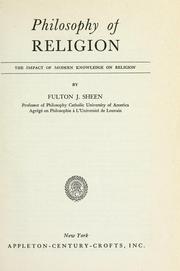 Philosophy of religion by Fulton J. Sheen
