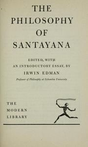 Cover of: The philosophy of Santayana by George Santayana