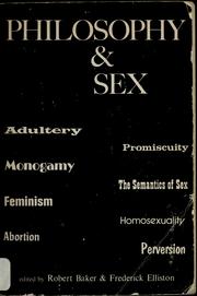 Cover of: Philosophy and sex by Robert Baker