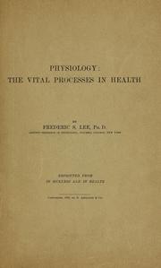 Cover of: Physiology: the vital processes in health