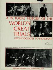 Cover of: A pictorial history of the world's great trials by Brandt Aymar
