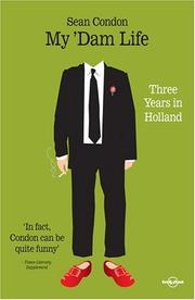 Cover of: My 'dam life: three years in Holland