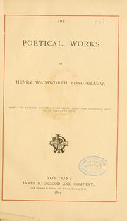 Cover of: The poetical works of Henry Wadsworth Longfellow. by Henry Wadsworth Longfellow