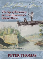 Cover of: Lost land of Moses: the age of discovery on New Brunswick's salmon rivers
