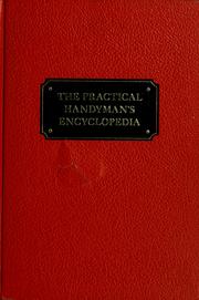 Cover of: The Practical handyman's encyclopedia: the complete illustrated do it yourself library for home & outdoors.