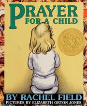 Cover of: Prayer for a child by Rachel Field