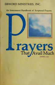 Cover of: Prayers that avail much: James 5:16