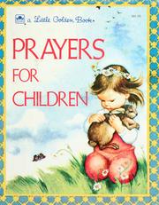 Cover of: Prayers for children by pictures by Eloise Wilkin.