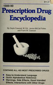 Cover of: Prescription drug encyclopedia by Gayle Cawood