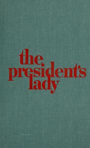 Cover of: The President's lady: a novel about Rachel and Andrew Jackson.