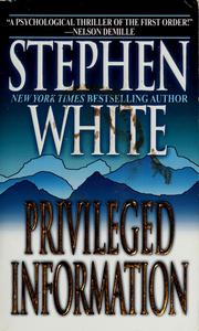 Cover of: Privileged information by Stephen White