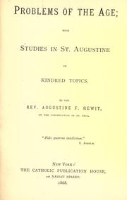 Cover of: Problems of the age by Hewit, Augustine Francis Father